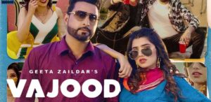 Vajood Lyrics by Geeta Zaildar